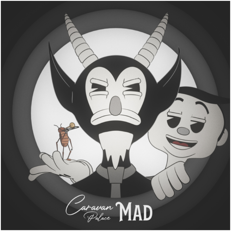 Caravan Palace MAD